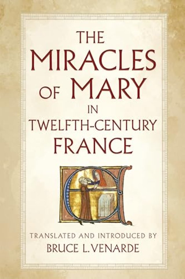 The Miracles of Mary in Twelfth–Century France