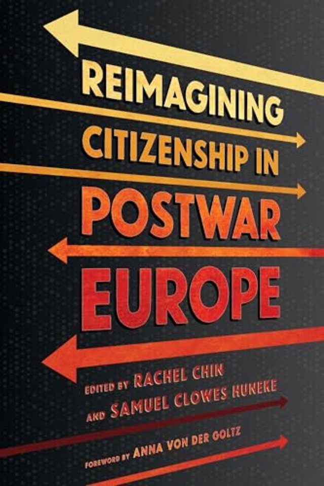 Reimagining Citizenship in Postwar Europe