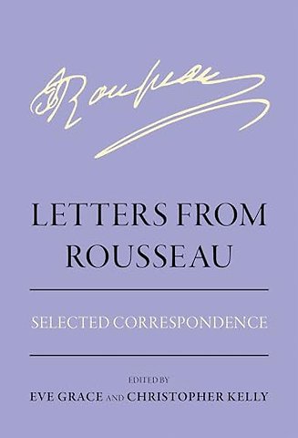Letters from Rousseau – Selected Correspondence