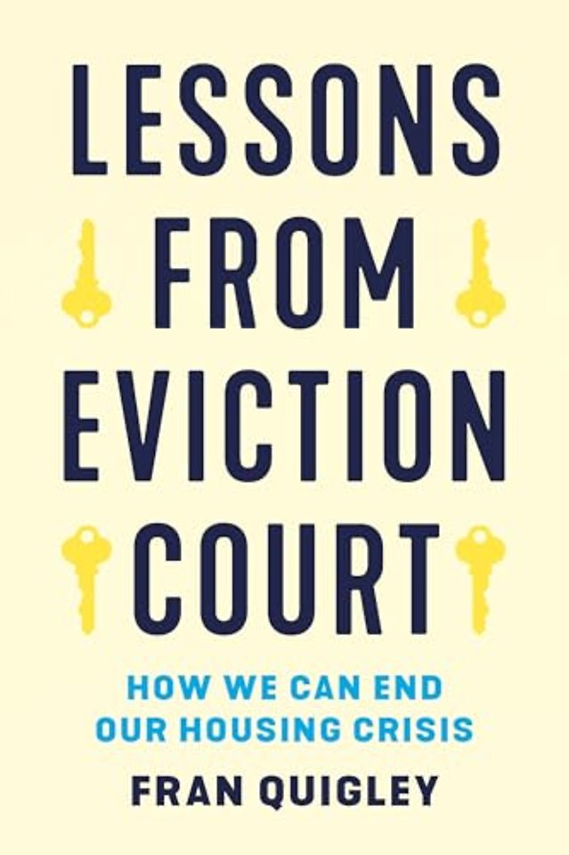 Lessons from Eviction Court – How We Can End Our Housing Crisis
