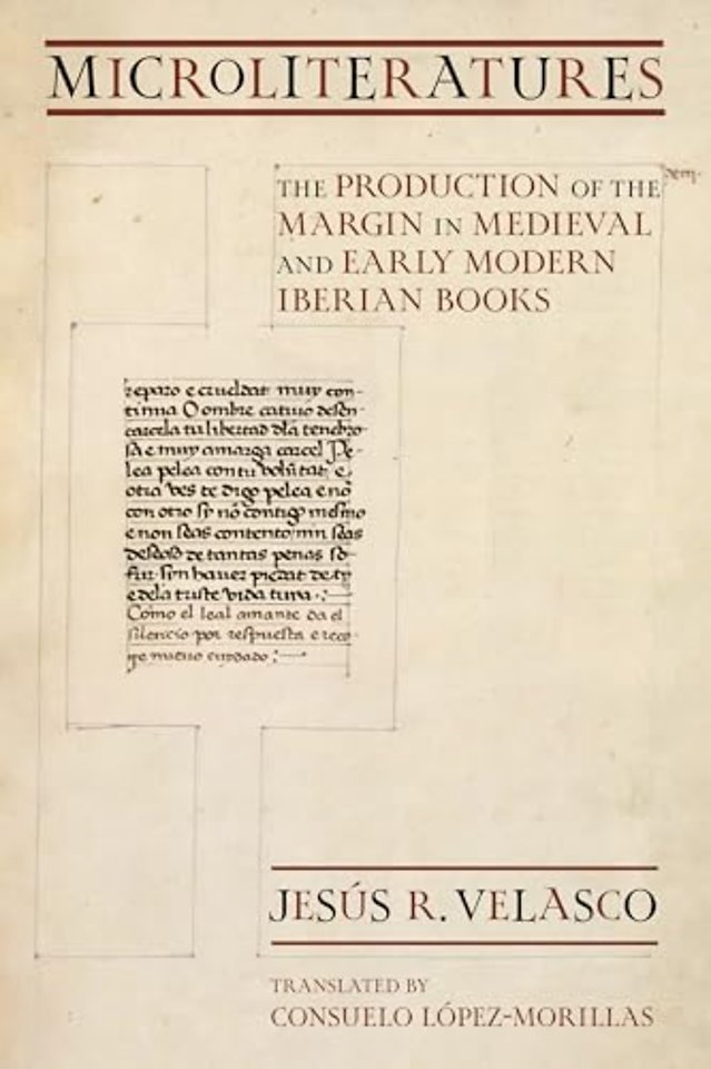 Microliteratures – The Production of the Margin in Medieval and Early Modern Iberian Books