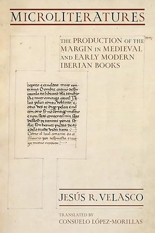 Microliteratures – The Production of the Margin in Medieval and Early Modern Iberian Books
