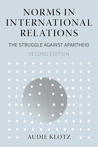 Norms in International Relations – The Struggle Against Apartheid