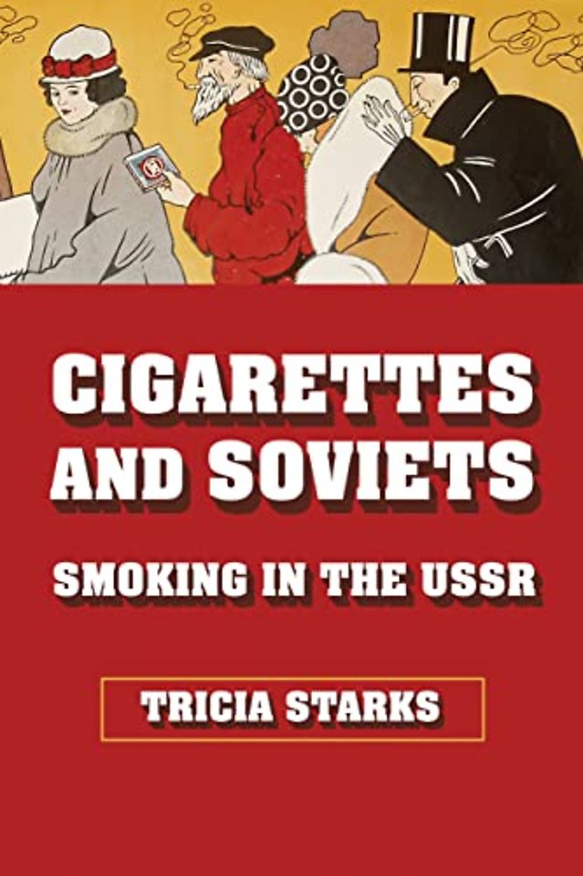 Cigarettes and Soviets – Smoking in the USSR