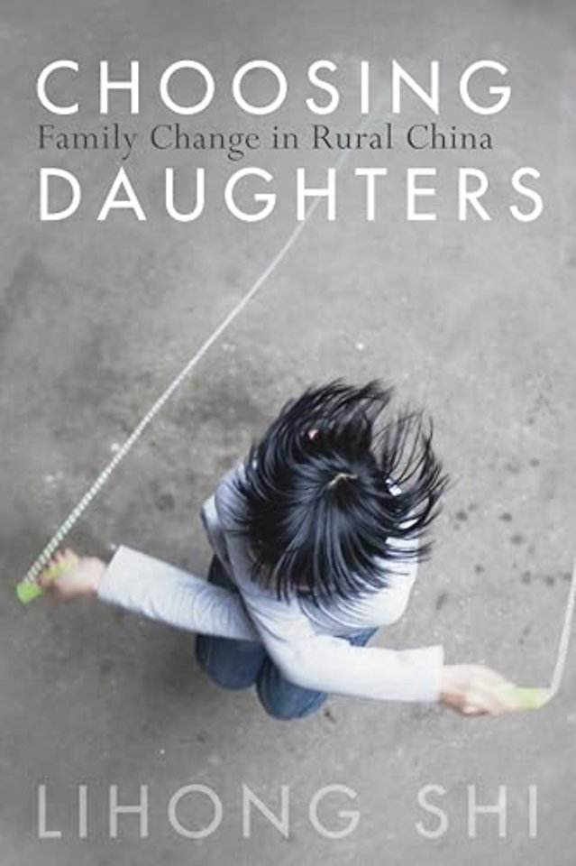 Choosing Daughters – Family Change in Rural China