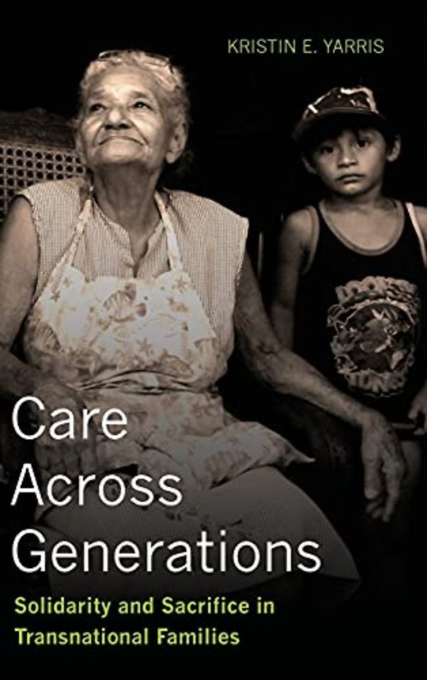 Care Across Generations – Solidarity and Sacrifice in Transnational Families
