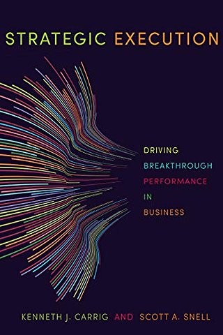 Strategic Execution – Driving Breakthrough Performance in Business