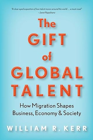 The Gift of Global Talent – How Migration Shapes Business, Economy & Society