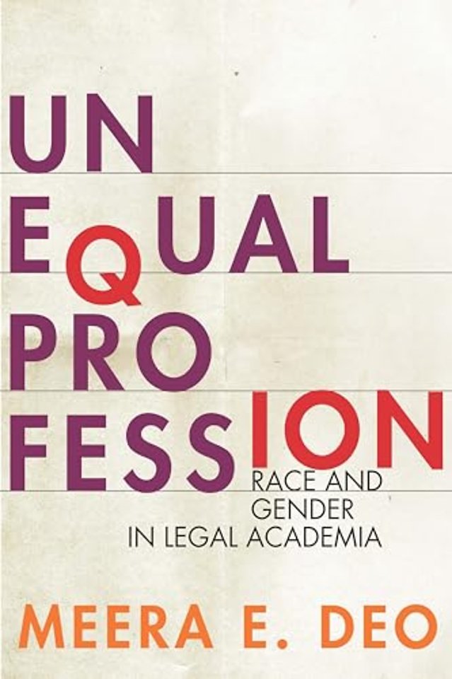Unequal Profession – Race and Gender in Legal Academia