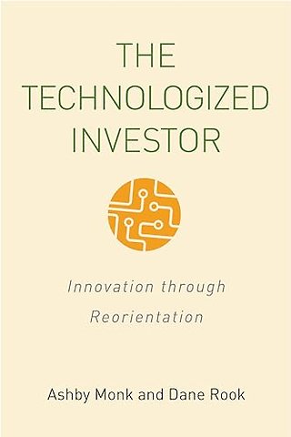 The Technologized Investor – Innovation Through Reorientation