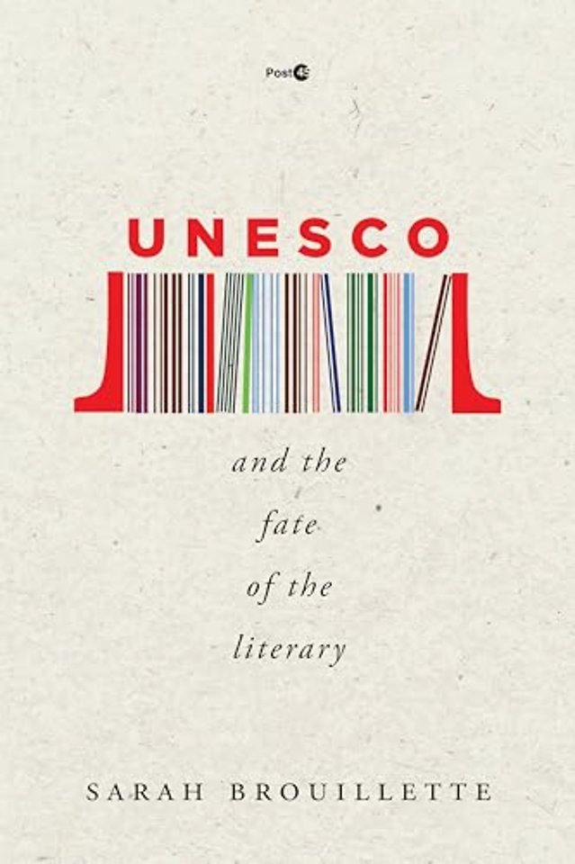 UNESCO and the Fate of the Literary