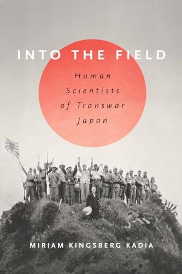 Into the Field – Human Scientists of Transwar Japan