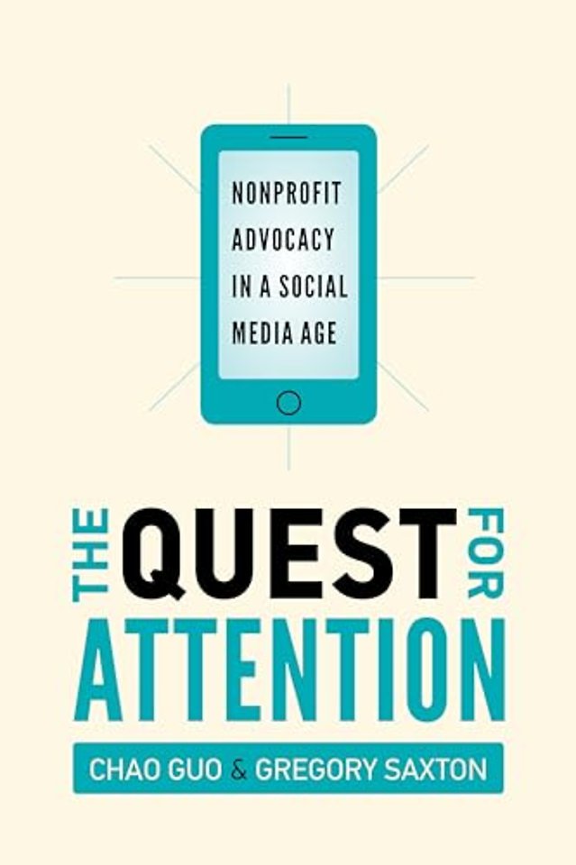 The Quest for Attention – Nonprofit Advocacy in a Social Media Age
