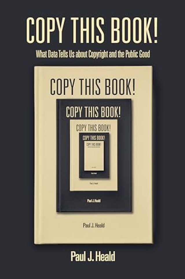 Copy This Book! – What Data Tells Us About Copyright and the Public Good