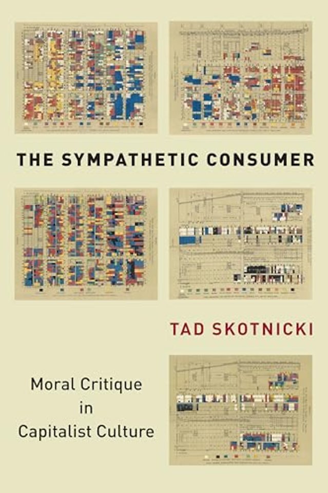 The Sympathetic Consumer – Moral Critique in Capitalist Culture