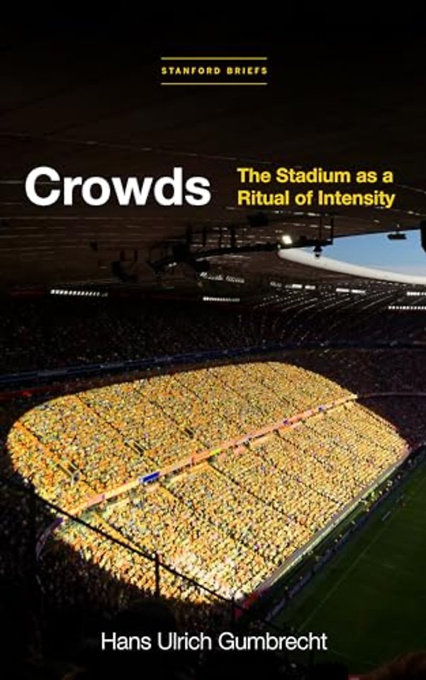 Crowds – The Stadium As a Ritual of Intensity