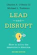 Lead and Disrupt Lead and Disrupt