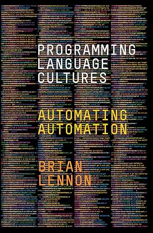 Programming Language Cultures – Automating Automation