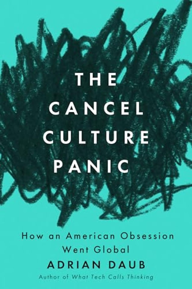 The Cancel Culture Panic – How an American Obsession Went Global