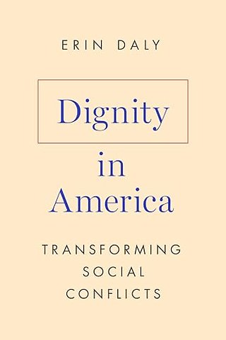 Dignity in America – Transforming Social Conflicts