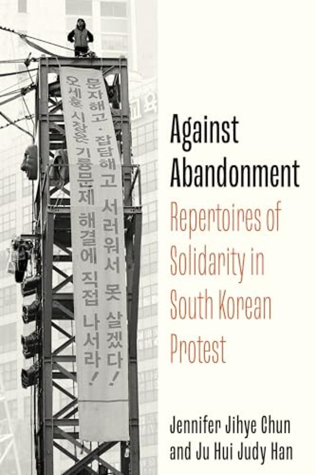 Against Abandonment – Repertoires of Solidarity in South Korean Protest