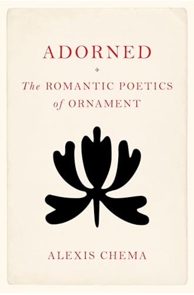 Adorned – The Romantic Poetics of Ornament