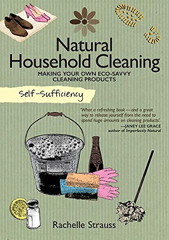Self-Sufficiency: Natural Household Cleaning