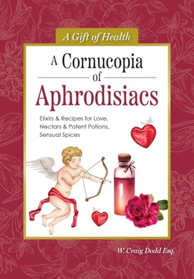 A Cornucopia of Aphrodisiacs