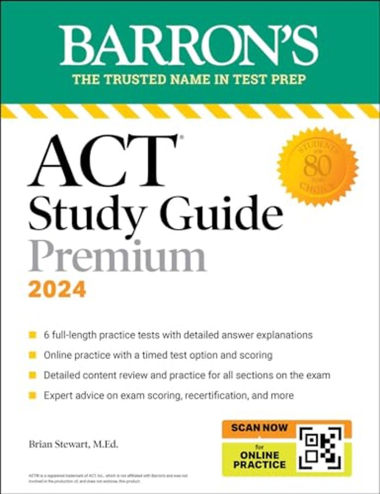 ACT Study Guide Premium Prep, 2024: 6 Practice Tests + Comprehensive Review + Online Practice