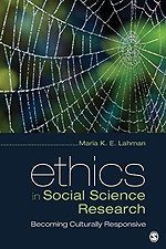 Ethics in Social Science Research: Becoming Culturally Responsive