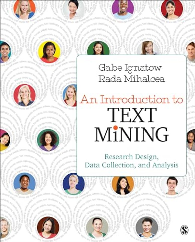 An Introduction to Text Mining: Research Design, Data Collection, and Analysis