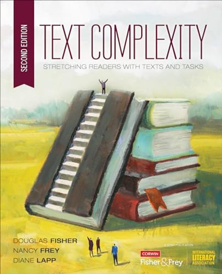 Text Complexity: Stretching Readers With Texts and Tasks