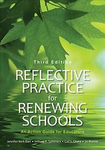 Reflective Practice for Renewing Schools: An Action Guide for Educators