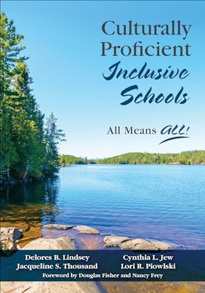 Culturally Proficient Inclusive Schools: All Means ALL!