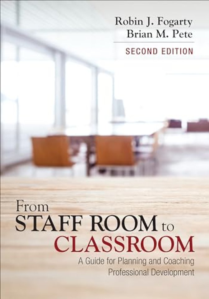 From Staff Room to Classroom: A Guide for Planning and Coaching Professional Development