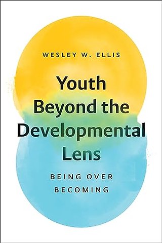 Youth Beyond the Developmental Lens