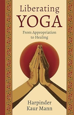 Liberating Yoga