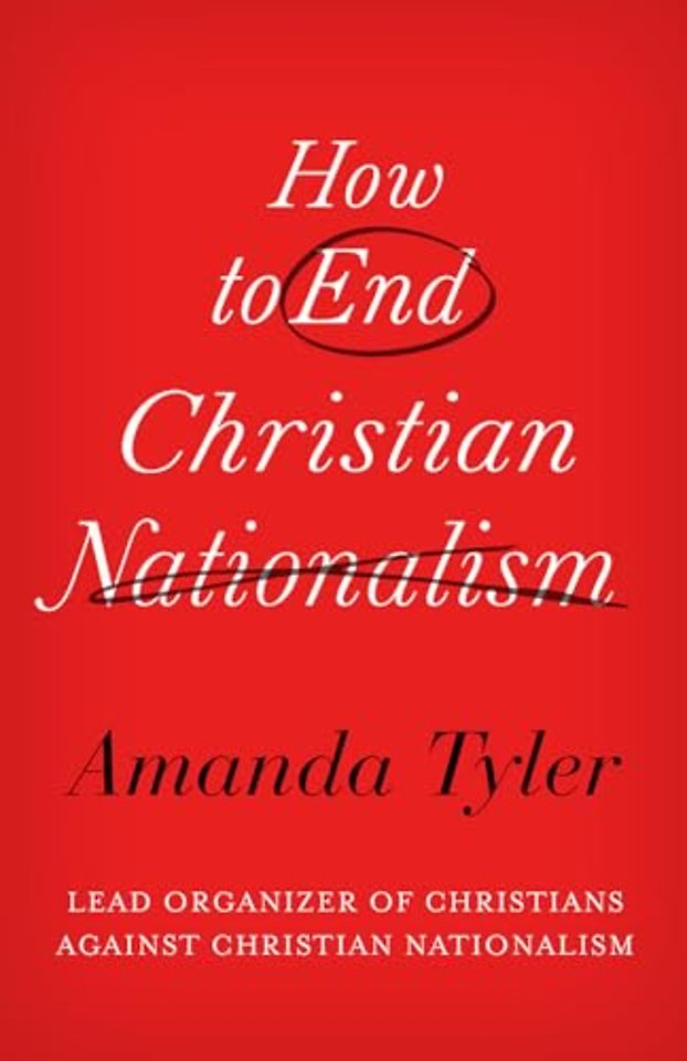 How to End Christian Nationalism