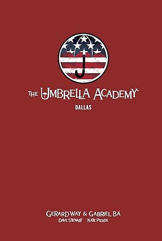 The Umbrella Academy Library Editon Volume 2: Dallas