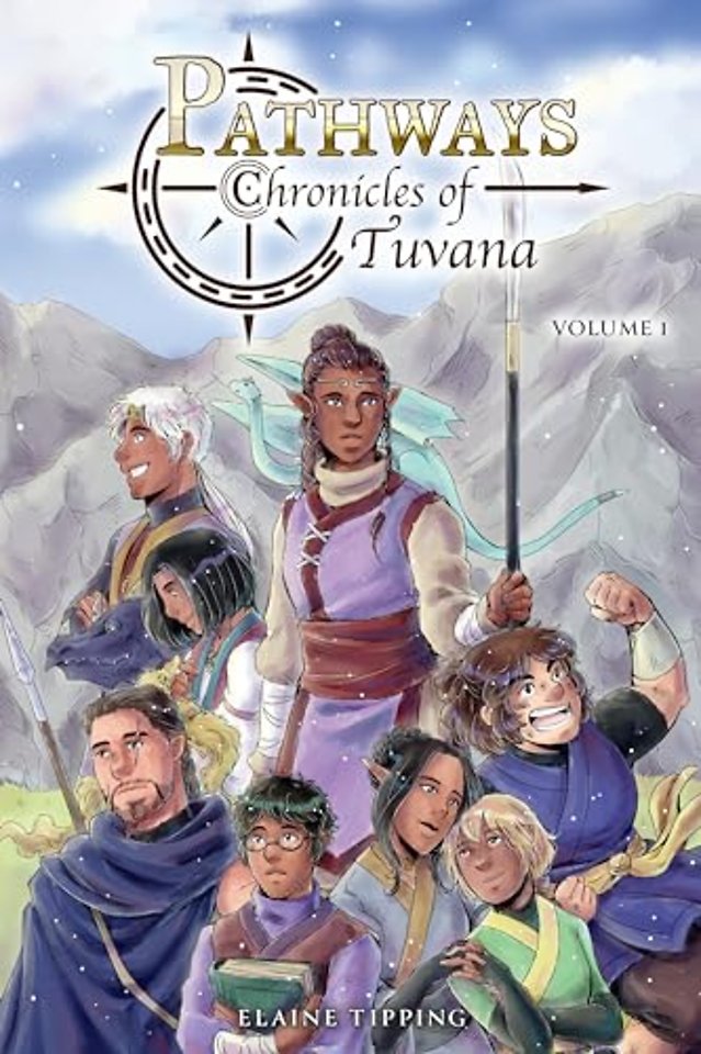 Pathways: Chronicles of Tuvana Volume 1