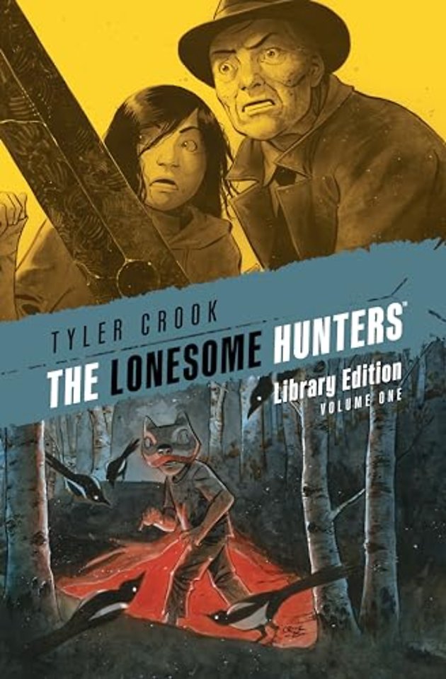 The Lonesome Hunters Library Edition