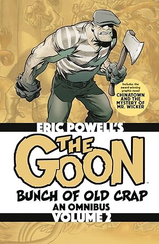 The Goon: Bunch of Old Crap Omnibus Volume 2