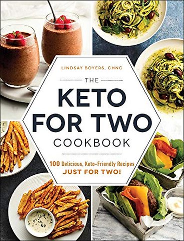The Keto for Two Cookbook
