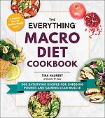 The Everything Macro Diet Cookbook