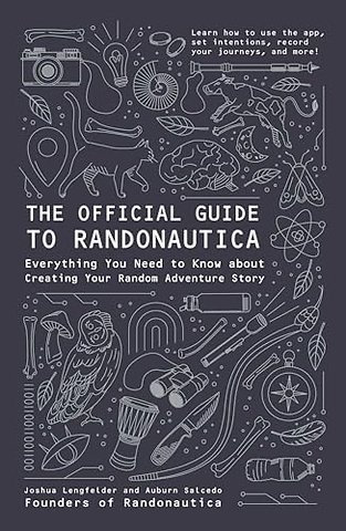 The Official Guide to Randonautica