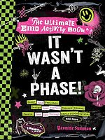 It Wasn't a Phase!