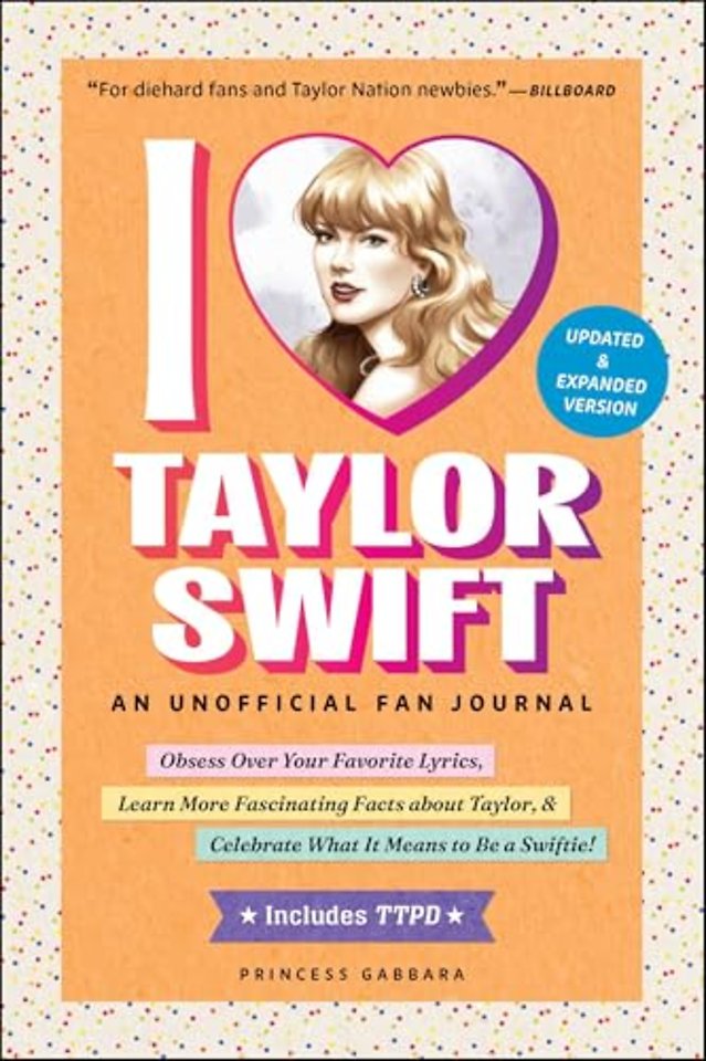 I Love Taylor Swift Updated & Expanded Version