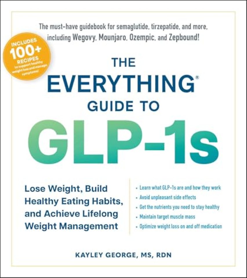 The Everything Guide to GLP-1s
