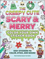 The Creepy Cute Scary en Merry Color Your Own Sticker Book