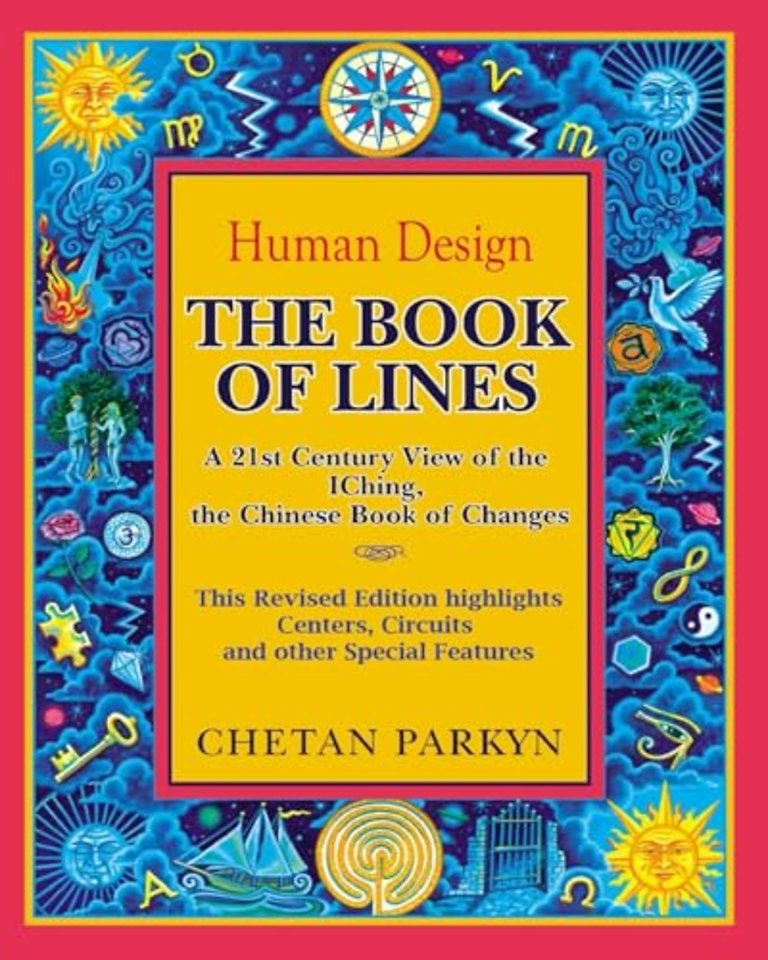 The Book of Lines, A 21st Century View of the IChing the Chinese Book of Changes